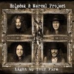 Holeček & Marcel Project – Light Up Your Fire CD – Hledejceny.cz