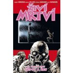 Kirkman, Robert - Živí mrtví Šeptavé výkřiky – Zboží Mobilmania
