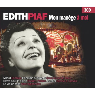 Edit Piaf - Mon Manege A Moi CD – Hledejceny.cz