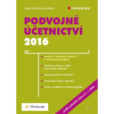 Podvojné účetnictví 2016 - Skálová Jana, kolektiv