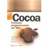 Kniha CPress Cocoa:Průvodce programováním pro Mac