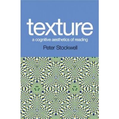 Texture - a Cognitive Aesthetics of - P. Stockwell