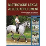 Mistrovské lekce jezdeckého umění – Hledejceny.cz