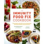 The Immunity Food Fix Cookbook - Donna Beydoun Mazzola, Sarah Steffens – Hledejceny.cz