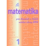 Matematika pro dvouleté a tříleté učební obory SOU 1.díl – Zbozi.Blesk.cz