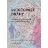 Elektronická kniha Rodičovské dráhy: Dvacet let vývoje české porodnosti v sociologické perspektivě - Petr Fučík, Beatrice Chromková