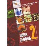Doba jedová 2 – Hledejceny.cz