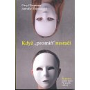 Když promiň nestačí - Gary Chapman, Jennifer Thomasová