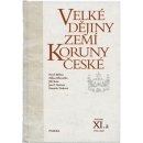 Velké dějiny zemí Koruny české XI.a - Jiří Rak