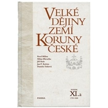 Velké dějiny zemí Koruny české XI.a - Jiří Rak