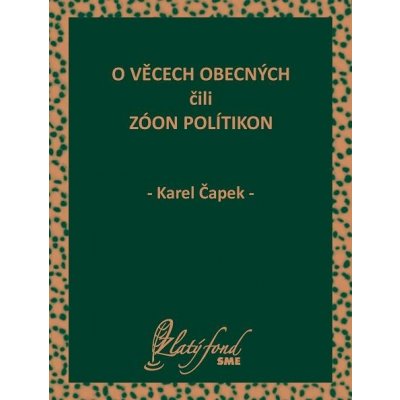 O věcech obecných čili zóon polítikon