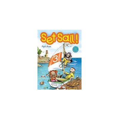 Set Sail! 3 - Pupil´s Book Express Publishing – Zbozi.Blesk.cz