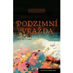 Podzimní vražda - Mons Kallentoft – Hledejceny.cz