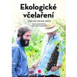 Ekologické včelaření - David Gerstmeier – Hledejceny.cz