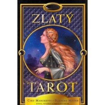 ZLATÝ TAROT - Ciro Marchetti; Barbara Moore