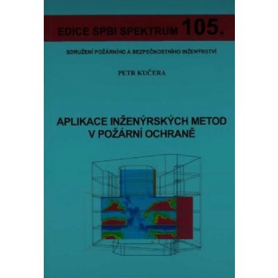 Aplikace inženýrských metod v požární ochraně – Zboží Mobilmania