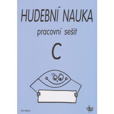 Hudební nauka - pracovní sešit C – Hledejceny.cz