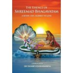The Essence of Shreemad Bhagavatam Paramahamsa Sri Swami Vishwananda – Hledejceny.cz