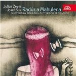 Václav Voska, Marie Glázrová, Dana Medři - Suk - Radúz a Mahulena. Divadelní hra J. Zeyra CD – Hledejceny.cz