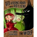 Other Side of the Story: Honestly, Red Riding Hood Was Rotte – Hledejceny.cz