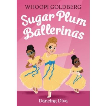Sugar Plum Ballerinas: Dancing Diva Goldberg WhoopiPaperback