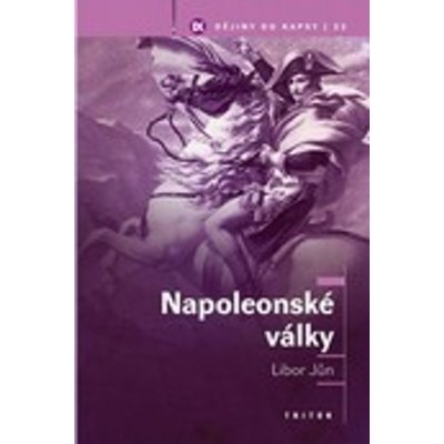 Napoleonské války - Libor Jůn – Zbozi.Blesk.cz