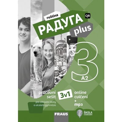 Raduga plus 3 pro ZŠ a víceletá gymnázia - Hybridní pracovní sešit 3v1 – Hledejceny.cz