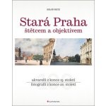 Stará Praha štětcem a objektivem - Miloš Fritz – Hledejceny.cz