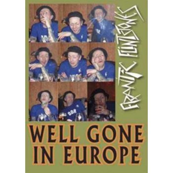 Frantic Fintstones: Well Gone in Europe DVD