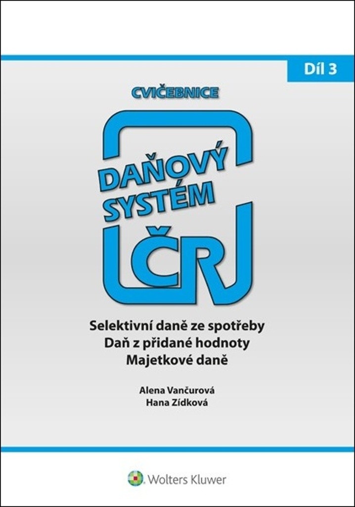 Cvičebnice Daňový systém 2021 3. díl - Hana Zídková