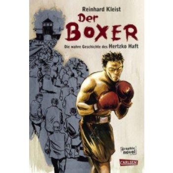 Der Boxer Die wahre Geschichte des Hertzko Haft
