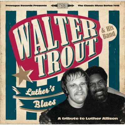 Trout Walter - Luther`s blues:a tribute l.allison CD