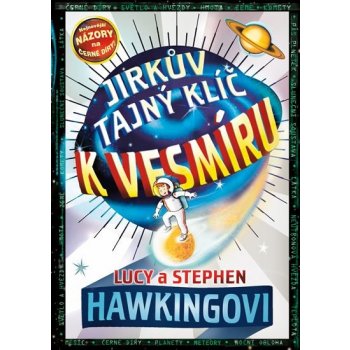 Jirkův tajný klíč k vesmíru - 2. vydání - Hawkingovi Lucy a Stephen