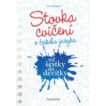 Stovka cvičení z českého jazyka od šestky do devítky | Lucie Honsigová – Hledejceny.cz