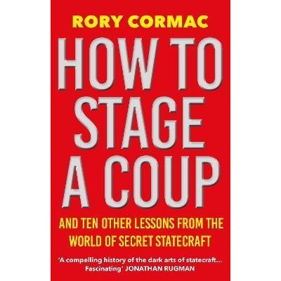 How To Stage A Coup