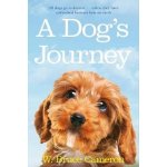 A Dog's Journey - W. Bruce Cameron – Hledejceny.cz