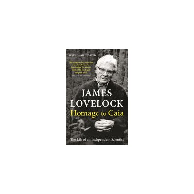 Homage to Gaia - The Life of an Independent Scientist (Lovelock James)(Paperback / softback)
