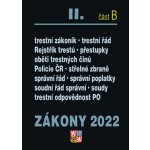 Zákony II. B / 2022 - Trestní právo, Trestní zákoník, Trestní řád – Hledejceny.cz