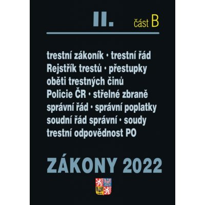 Zákony II. B / 2022 - Trestní právo, Trestní zákoník, Trestní řád – Hledejceny.cz