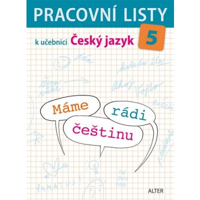 Pracovní listy k učebnici Máme rádi češtinu 5 - Lenka Bradáč... – Zboží Mobilmania