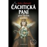 Čachtická paní před Božím soudem - Andrej Štiavnický – Hledejceny.cz