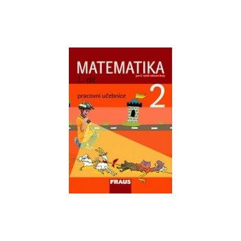 Matematika pro 2. ročník základní školy 1. díl - Hejný M., Jirotková D. a kolektiv