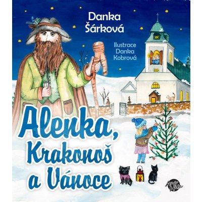 Alenka, Krakonoš a Vánoce - Šárková Danka