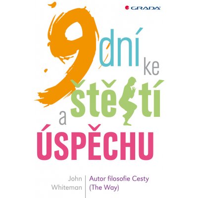 9 dní ke štěstí a úspěchu - Whiteman John