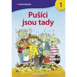 Pušíci jsou tady - Erhard Dietl