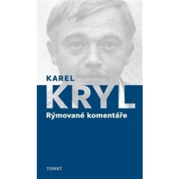 Rýmované komentáře - Karel Kryl