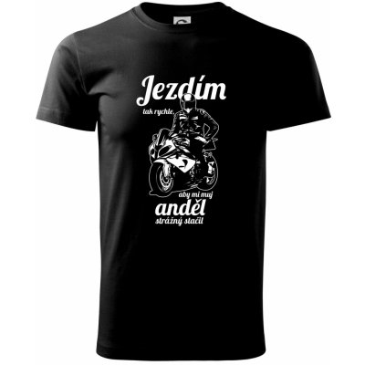 Silniční motorka jezdím tak rychle aby mi můj anděl strážný stačil Klasické pánské triko černá – Zboží Mobilmania