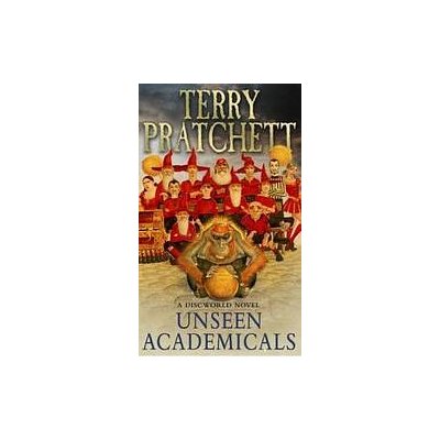 Unseen Academicals - Terry Pratchett – Hledejceny.cz