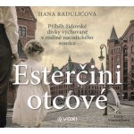 Esterčini otcové - Hana Raduličová – Zbozi.Blesk.cz
