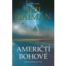 Američtí bohové Neil Gaiman